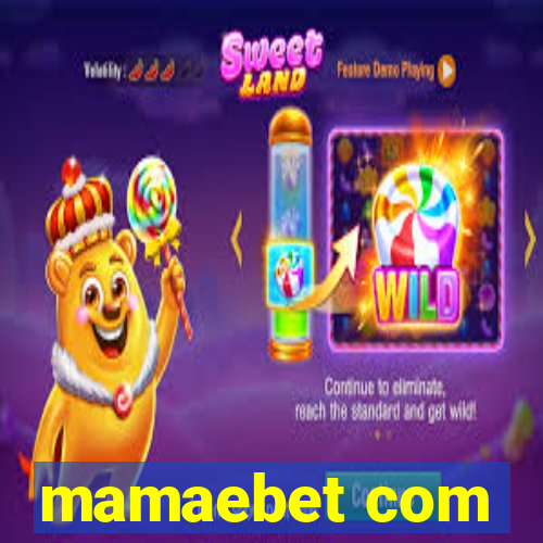 mamaebet com
