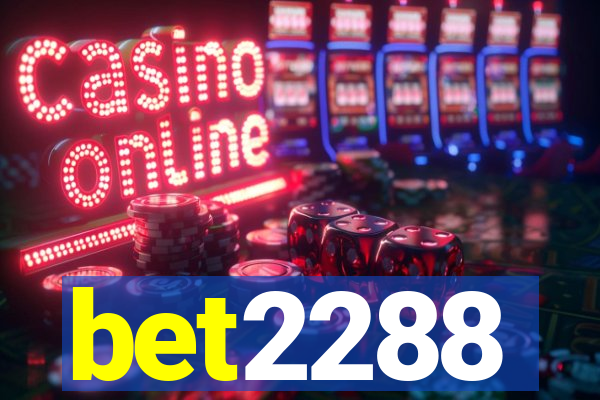 bet2288
