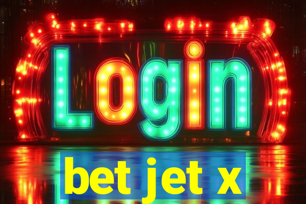 bet jet x