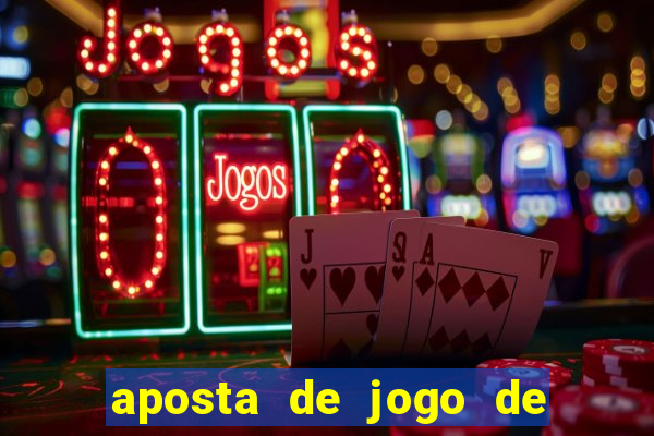 aposta de jogo de futebol como funciona