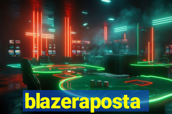 blazeraposta