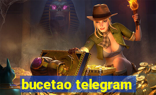 bucetao telegram