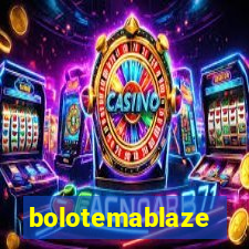 bolotemablaze