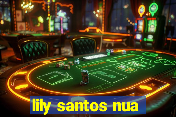 lily santos nua