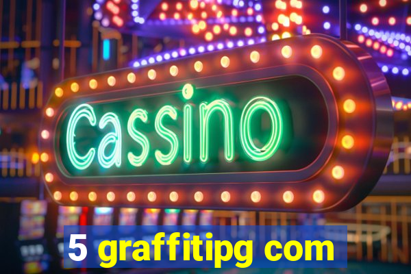 5 graffitipg com