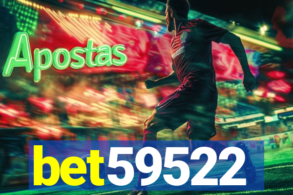 bet59522