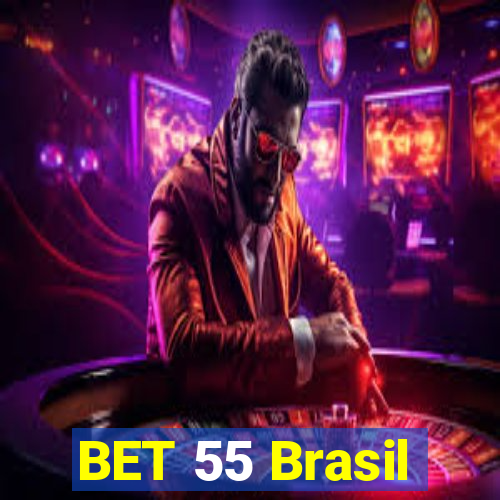 BET 55 Brasil