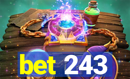 bet 243