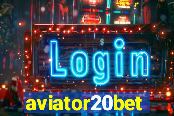 aviator20bet