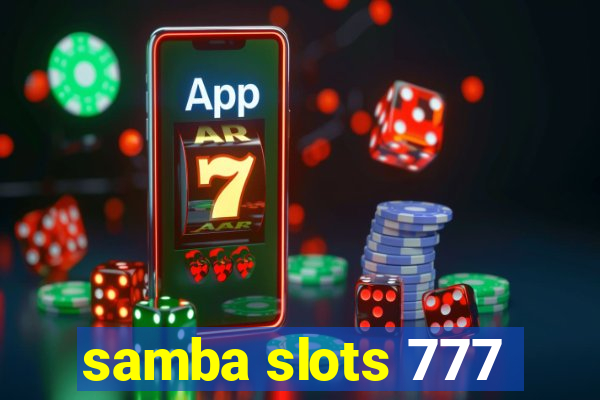 samba slots 777