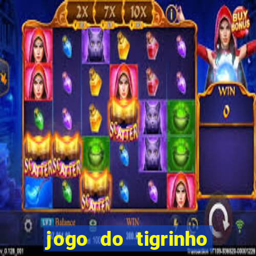 jogo do tigrinho deposito 1 real