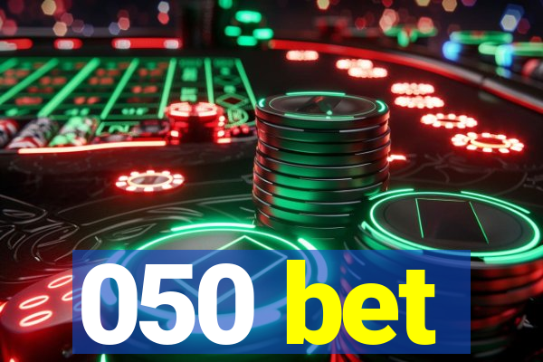 050 bet