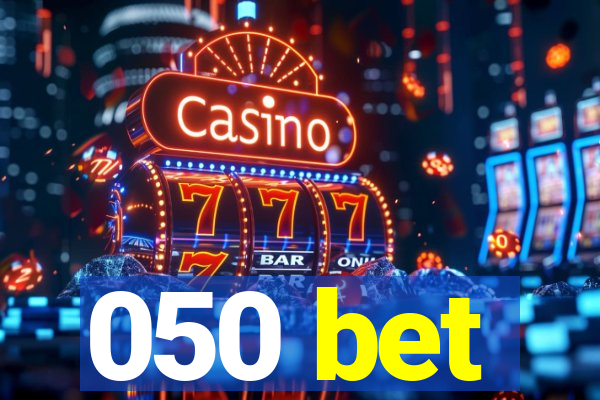 050 bet
