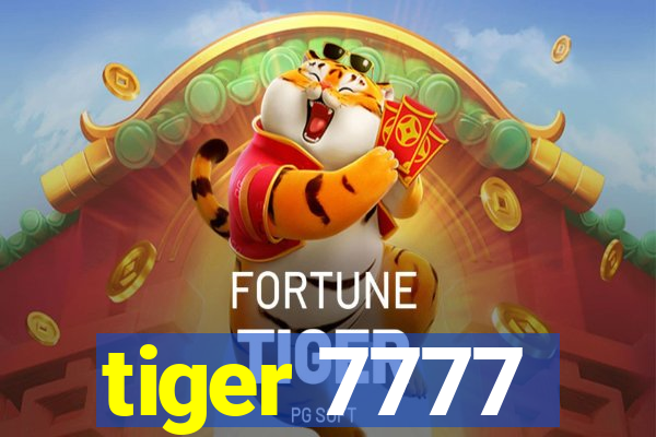 tiger 7777