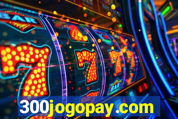 300jogopay.com