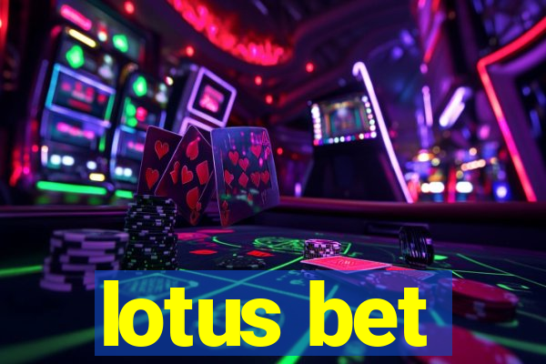 lotus bet