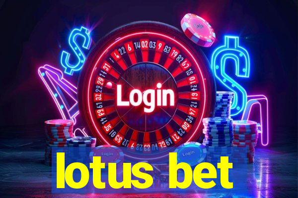 lotus bet