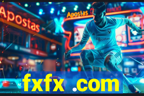 fxfx .com
