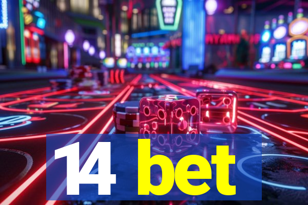14 bet