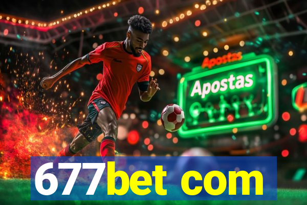 677bet com