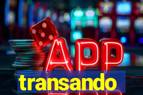 transando