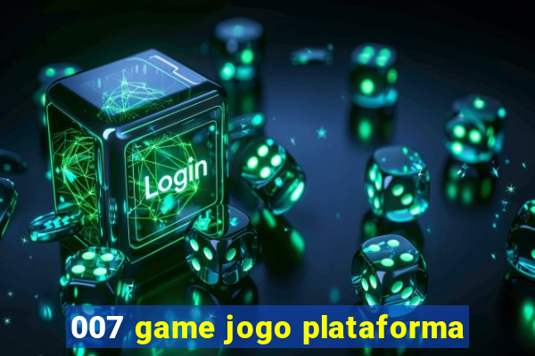007 game jogo plataforma