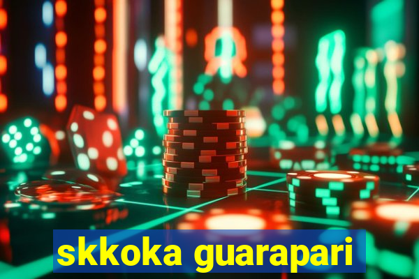 skkoka guarapari