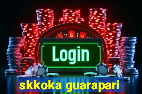 skkoka guarapari