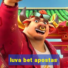 luva bet apostas