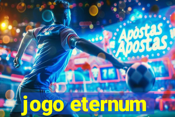 jogo eternum