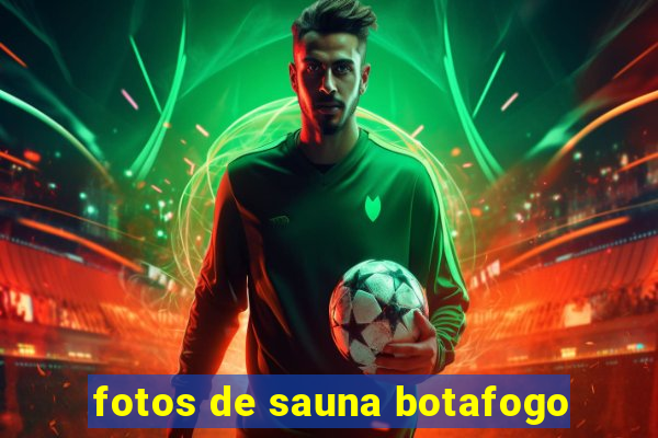 fotos de sauna botafogo