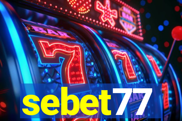 sebet77