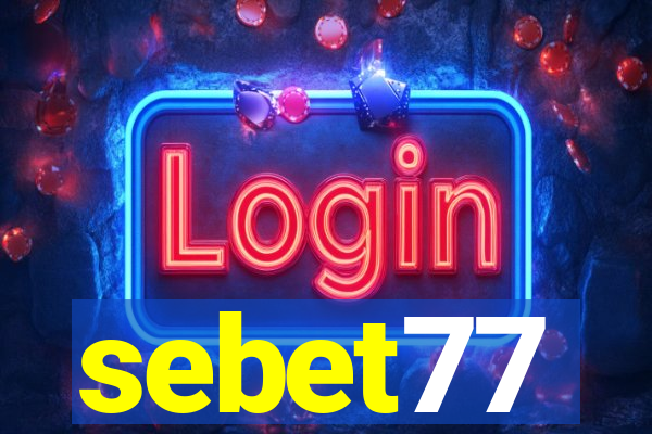 sebet77