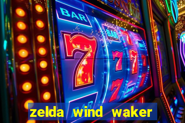 zelda wind waker rom pt-br