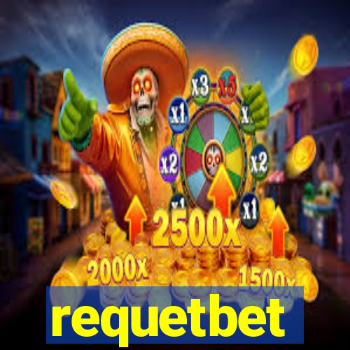 requetbet