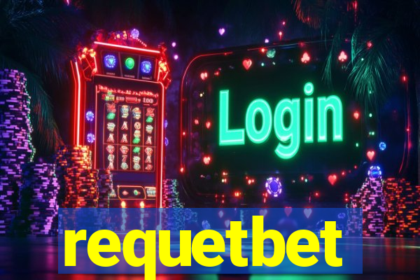 requetbet