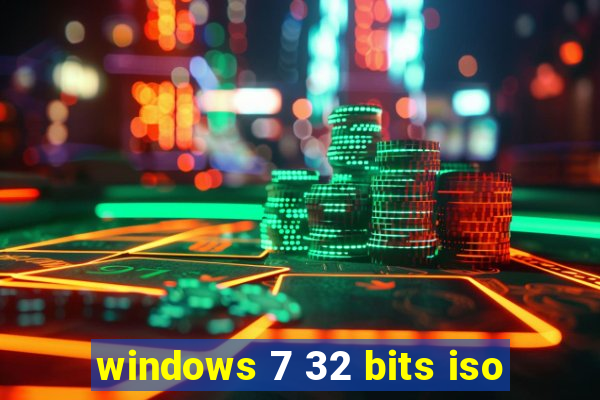 windows 7 32 bits iso