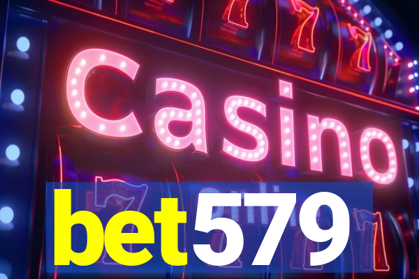 bet579