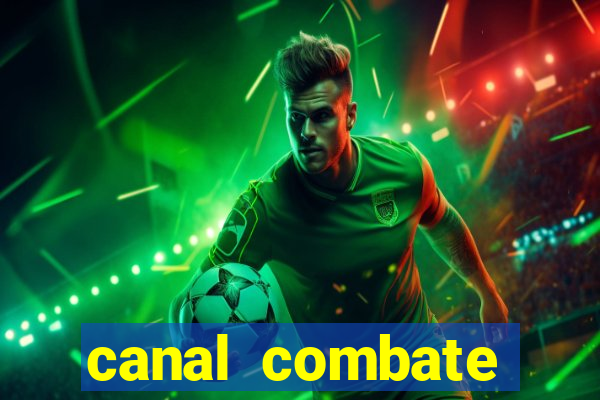 canal combate online ao vivo multicanais