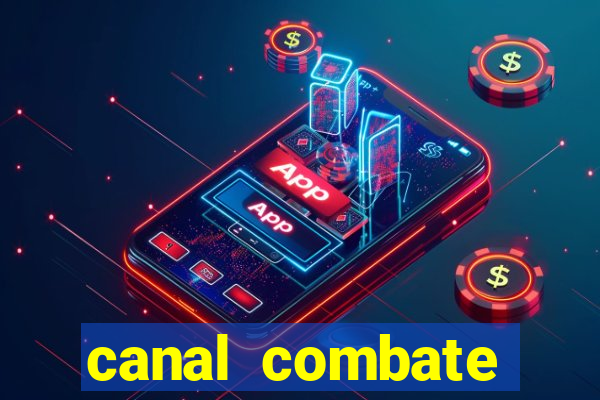 canal combate online ao vivo multicanais