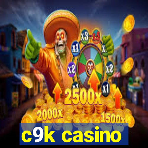 c9k casino
