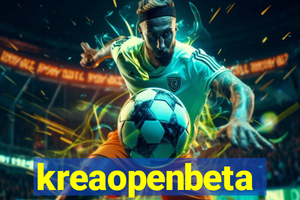 kreaopenbeta