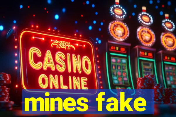 mines fake