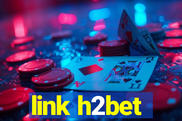 link h2bet