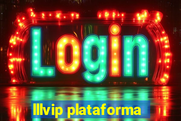 lllvip plataforma