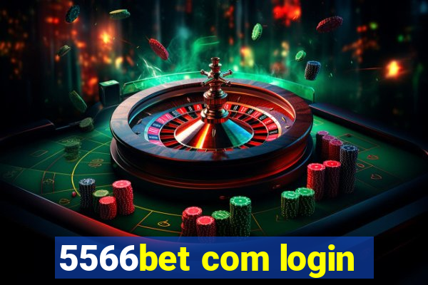5566bet com login