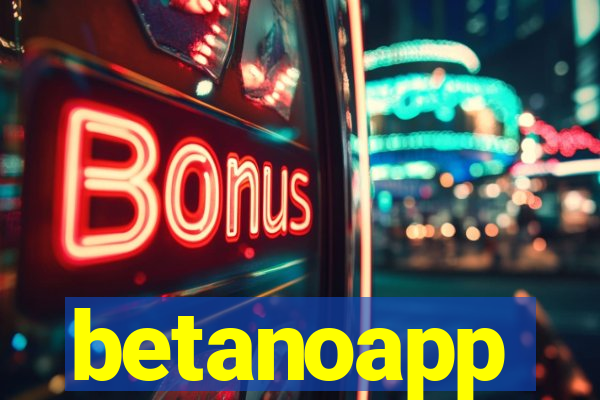betanoapp