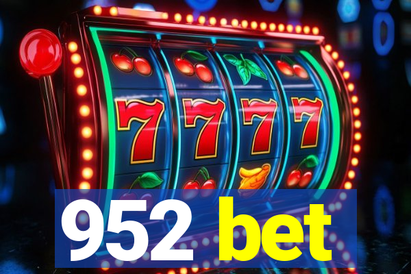 952 bet