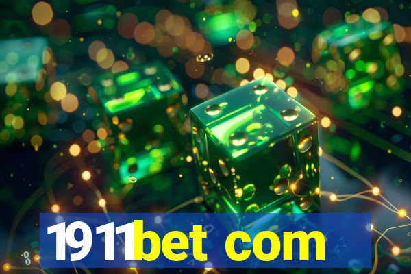 1911bet com