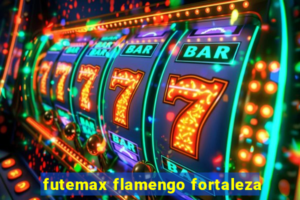 futemax flamengo fortaleza